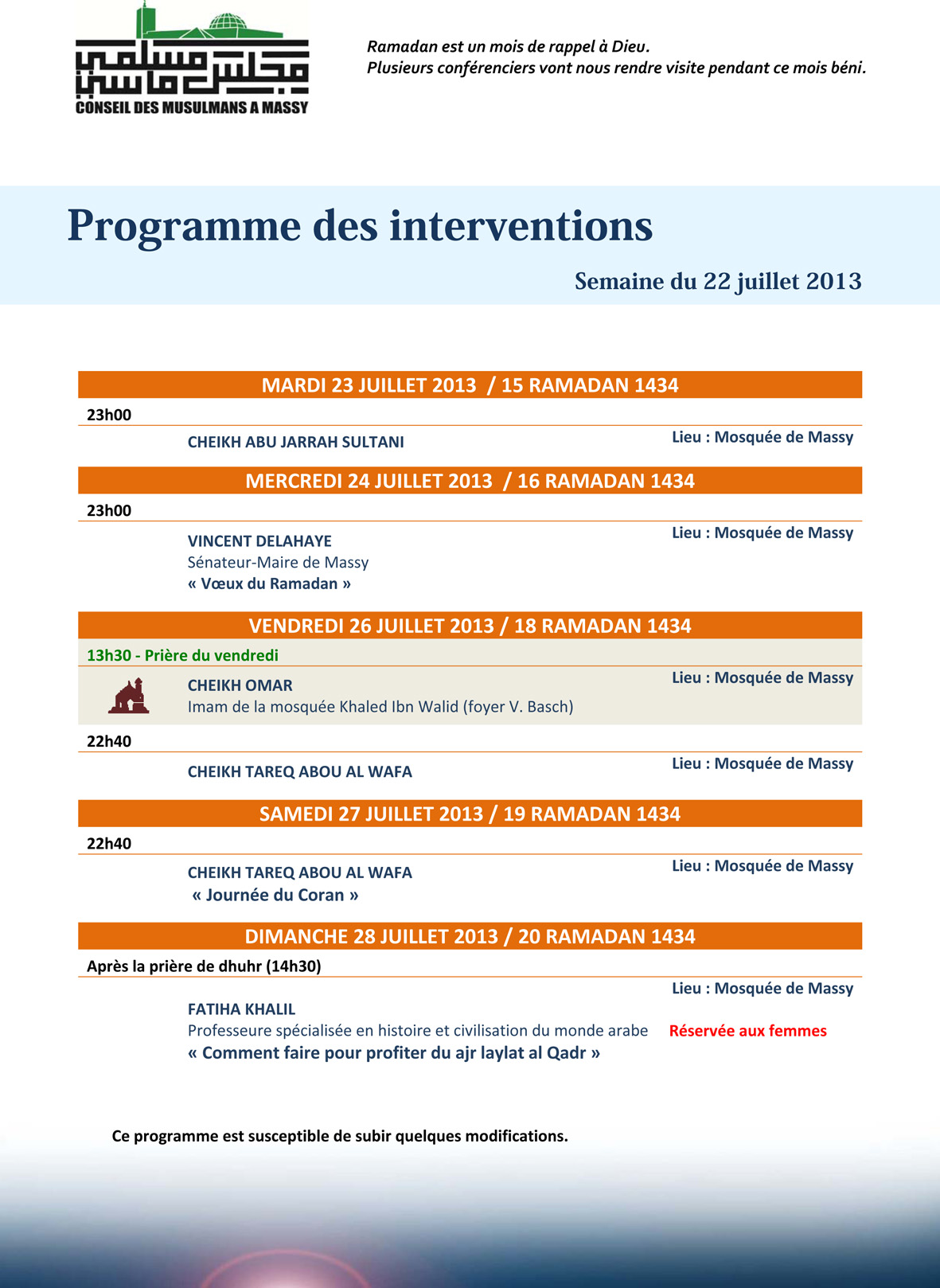 Programme des interventions - Semaine du 22 juillet 2013